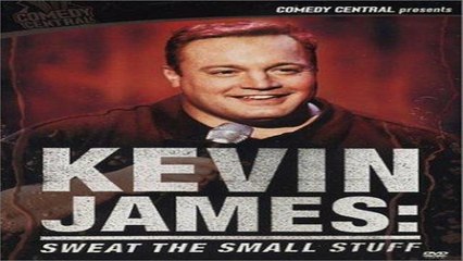WATCH | KEVIN JAMES: SWEAT THE SMALL STUFF (2001) | FULL - M'O'V'I'E | ONLINE | H'D