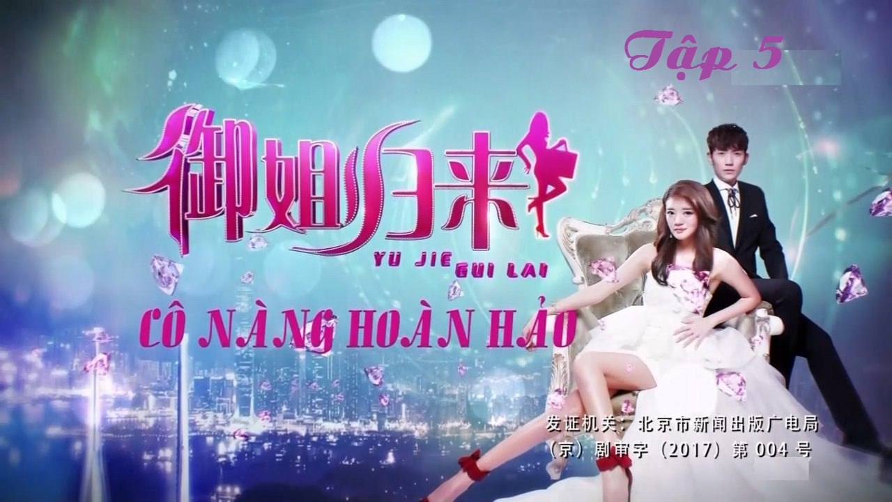 Cô Nàng Hoàn Hảo l Tập 5 l Phim truyền hình Trung Quốc lồng tiếng