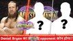 Daniel Bryan Opponent Revealed At Wrestlemania 34 ! Daniel Bryan Wrestlemania 34 plans ! WWE SmackDown live 20/3/18