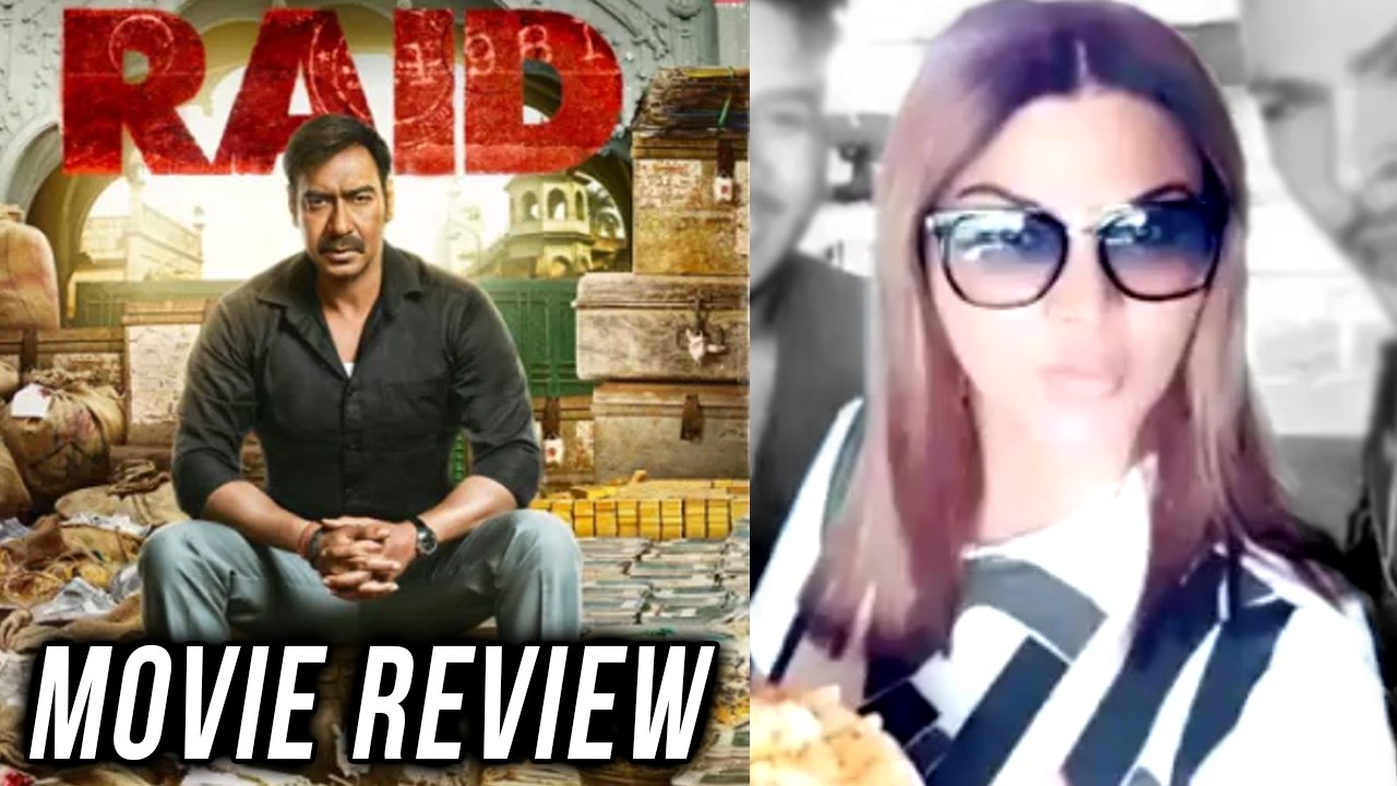 Rakhi Sawant REVIEWS RAID MOVIE | Ajay Devgn, I...