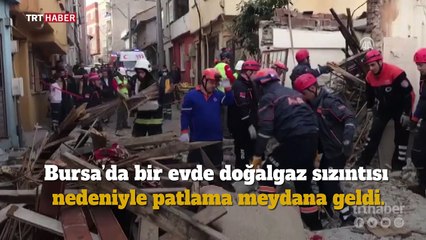 Bursa'da doğalgaz patlaması