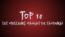 Top 10 : Les meilleurs mangas de samouraïs