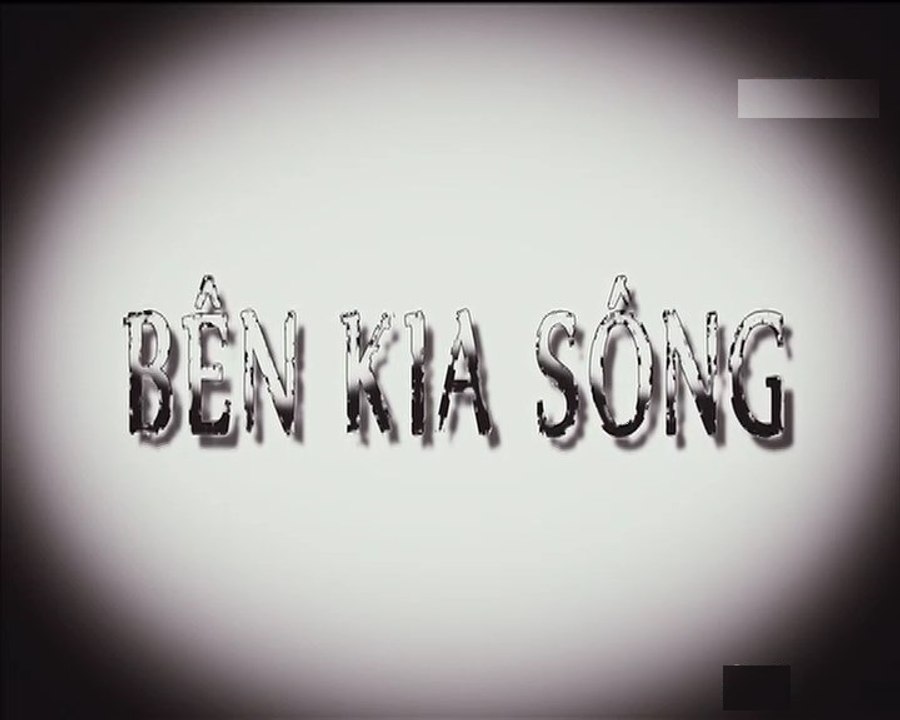 Bên Kia Sông Tập 11 - Phim Việt Nam - Phim Hình Sự (HTV9)