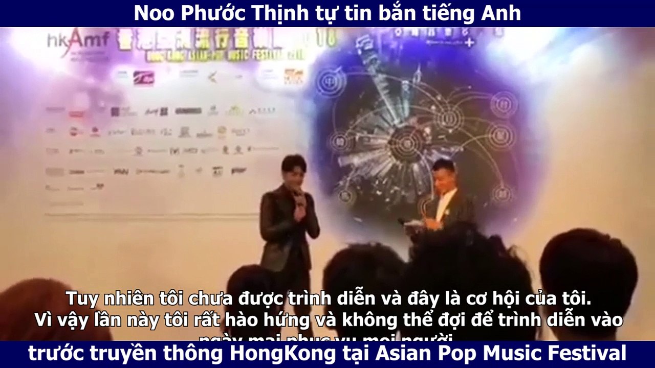 Noo Phước Thịnh tự tin bắn tiếng Anh trước truyền thông HongKong tại Asian Pop Music Festival 2018