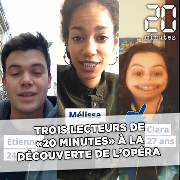 Trois lecteurs de 20 Minutes à la découverte de l'Opéra