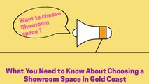 Top Things you must Check before Choosing a Showroom Space for Sale