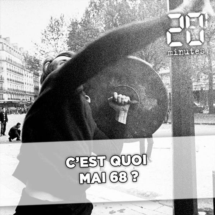 C'est quoi mai 68 ?