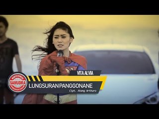Vita Alvia - Lungsuran Panggonane (Official Music Video)
