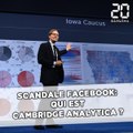 Scandale Facebook: Qui est Cambridge Analytica