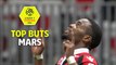 Top buts Ligue 1 Conforama - Mars (saison 2017/2018)