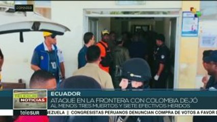 Tres militares muertos y siete heridos en ataque fronterizo en Ecuador