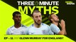 Glenn Murray For ENGLAND?! | Three Minute Myths