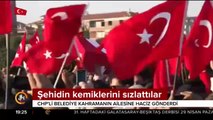 Şehidin kemiklerini sızlattılar