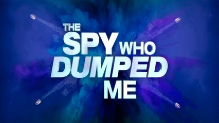 The Spy Who Dumped Me || Trailer #1 (2018) Mila Kunis, Kate McKinnon