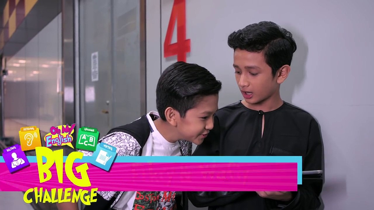 Oh My English! After School - Fikry & Wafiy [Big Challenge]
