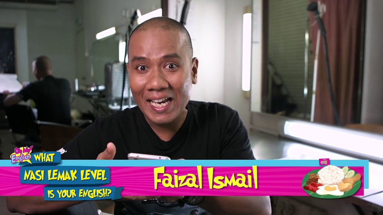 Oh My English! After School - Faizal Ismail [What Nasi Lemak Level Is Your English?]