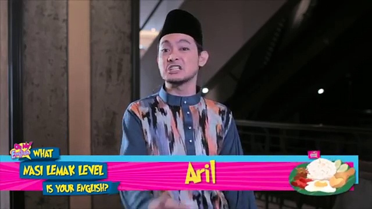 Oh My English! After School - Aril Azam Pilus [What Nasi Lemak Level Is Your English?]