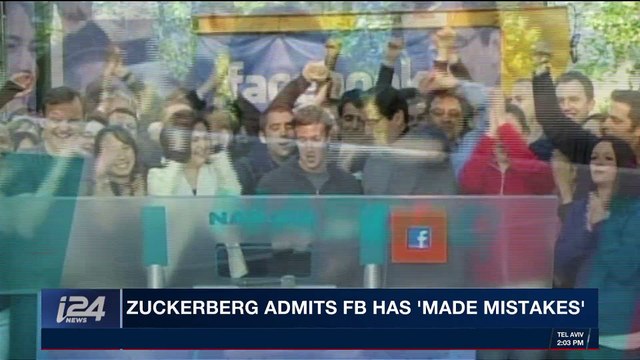 i24NEWS DESK | Zuckerberg admits FB has 'made mistakes' | Thursday, March 22nd 2018