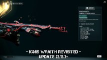 Warframe: Ignis Wraith Revisited after the rework 2018 - Update 22.13.3 