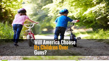 Will America Choose Its Children Over Guns?