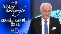 Nihat Hatipoğlu ile Regaib Kandili Özel- 22 Mart 2018