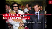 Financement libyen: selon l'interprète de Kadhafi, «il existe un récépissé...»