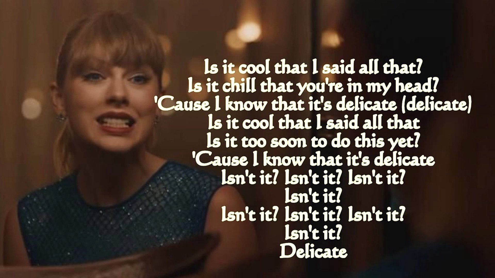 Taylor Swift - Delicate (Lyrics)