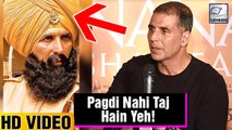 Akshay Kumar's Best Reply On Wearing Punjabi Turban