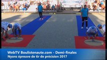 Nyons 2017, les duels au tir de précision :  Demi-Finale Dylan ROCHER vs JM PUCCINELLI