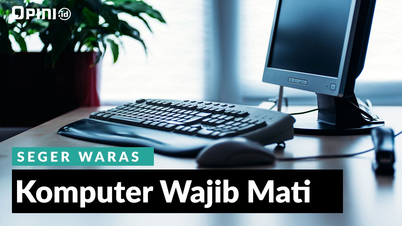 #1MENIT | Komputer Wajib Mati
