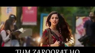 Tum Zaroorat Ho - Baaghi 2 Latest Song 2018
