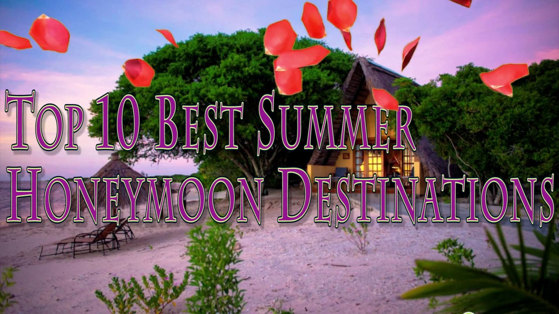 Best Summer Honeymoon Destinations   Travel NFX