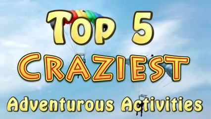 Craziest Adventurous Activities   Travel NFX