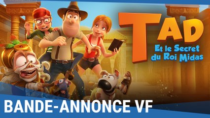 TAD Et le Secret du Roi Midas : Bande-annonce VF  [au cinéma le 16 Mai  2018]
