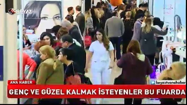 Genç ve güzel kalmak isteyenler bu fuarda!