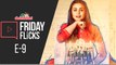 FRIDAY FLICKS E-9 | Hichki Movie Review | Box Office Updates | Bollywood Highlights & more