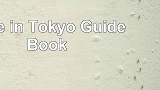 Made in Tokyo Guide Book 4a4b9e10