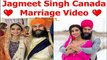 Jagmeet Singh Marriage Video || Gurkiran Kaur || Wedding || Pics