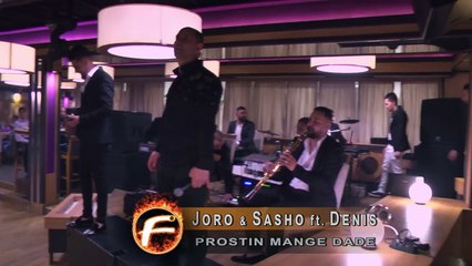 Joro & Sasho ft. Denis - PROSTIN MANGE DADE