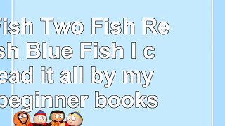 One Fish Two Fish Red Fish Blue Fish I can read it all by myself beginner books ebeaf289