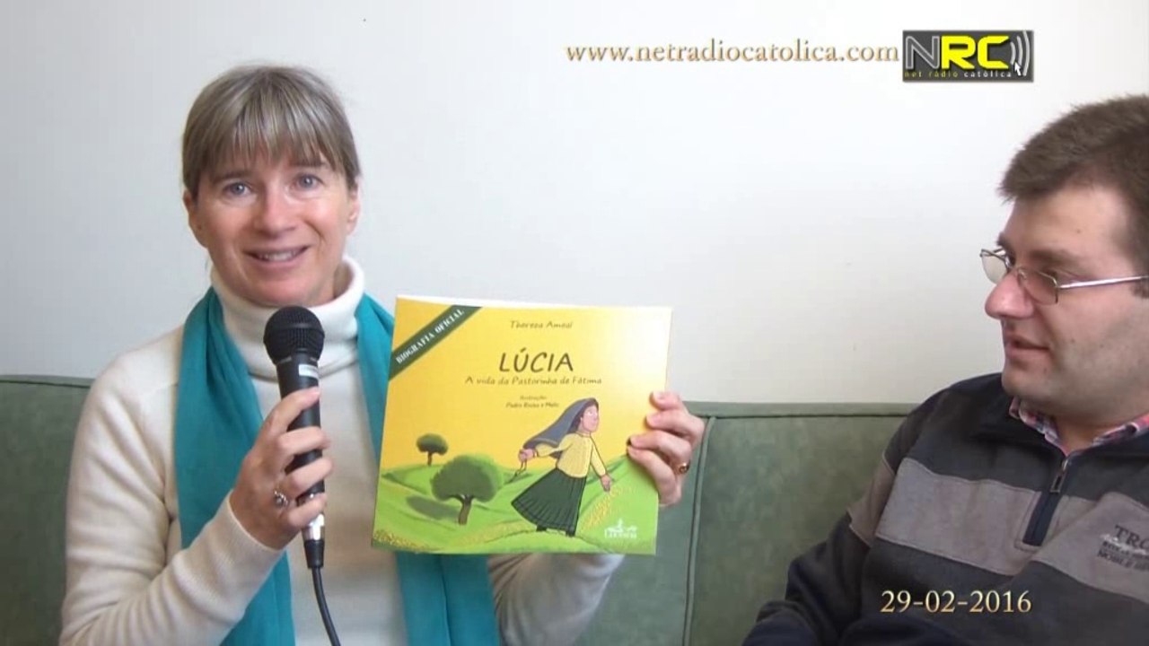 Entrevista a Thereza Ameal sobre o Livro "A Vida da Pastorinha de Fátima" - 29-02-2016