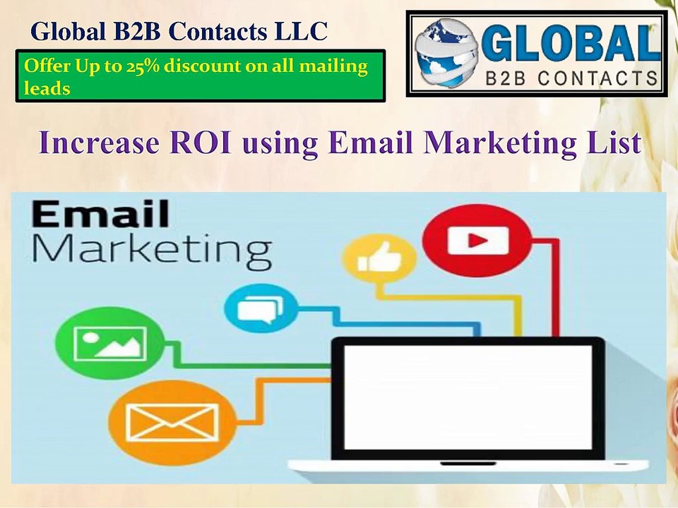 Increase ROI using  Email Marketing List