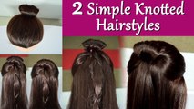 Hairstyle Tutorial: 2 Simple Knotted Hairstyles | सीखें हेयरस्टाइल | Boldsky