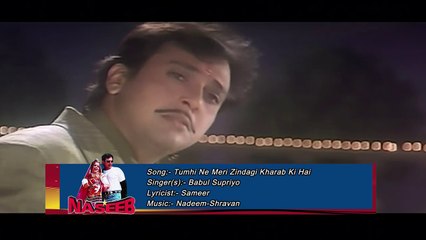 Tumhi Ne Meri Zindagi Kharab Ki Hai _ a very beautiful Bollywood song.