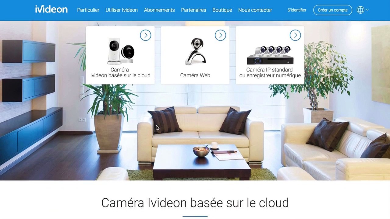 Ouverture Compte et Test iVideon Part 1