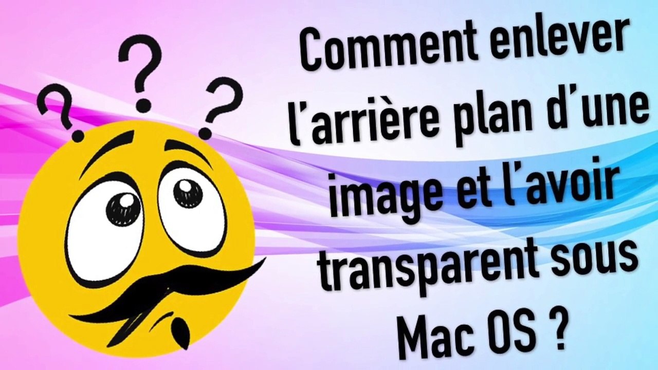 Arriere plan transparent Image Mac OS Apercu