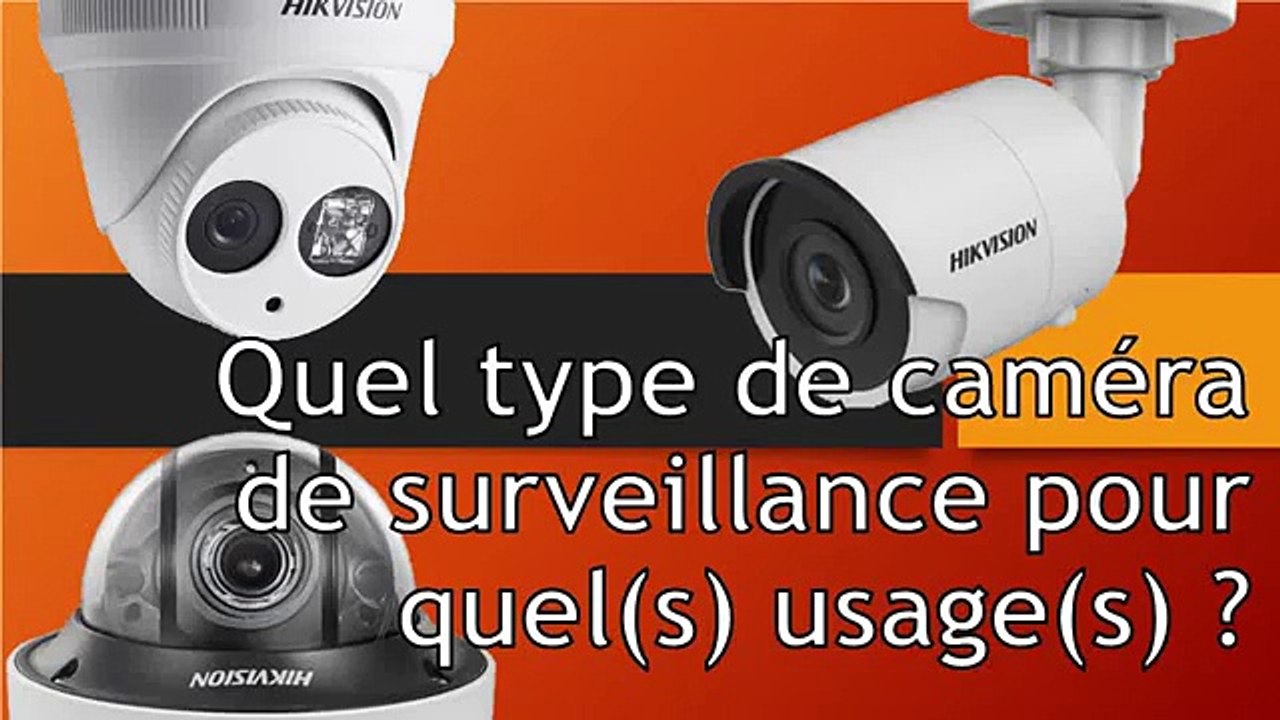 Camera Dome vs Bullet vs Turret Vidéo Dailymotion