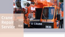 Crane Repair Services, Certified Crane Riggers - Rent A Crane