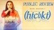 Public Review Of Movie Hichki | Movie Reviews