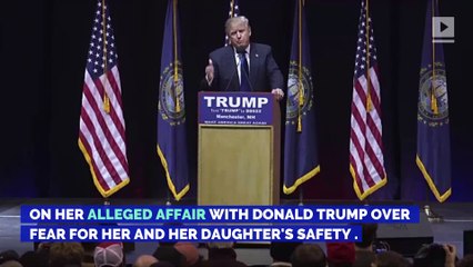 Stormy Daniels Claims She Stayed Silent out of Fear